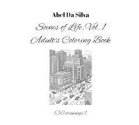 Scenes of Life, Vol. 1, Adult's Coloring Book