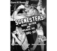 Compilation - Scenesters: Music, Mayhem & Melrose Ave 1985/90