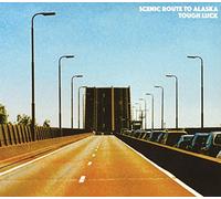 SCENIC ROUTE TO ALASKA - TOUGH LUCK