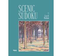 Scenic Sudoku #3: 600 Easy & Medium Puzzles with Full Solutions: Mindful Relaxation for Adults