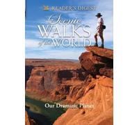 Scenic Walks of the World: Our Dramatic Planet
