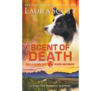 Scent of Death: A Christian Romantic Suspense