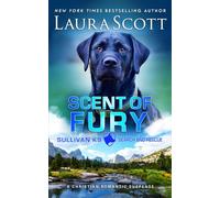 Scent of Fury: A Christian Romantic Suspense