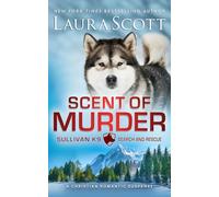 Scent of Murder: A Christian Romantic Suspense