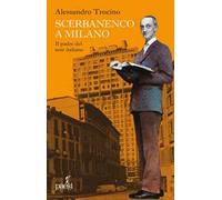 Scerbanenco a Milano. Il padre del noir italiano