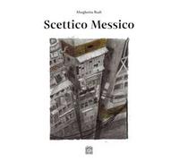 Scettico Messico