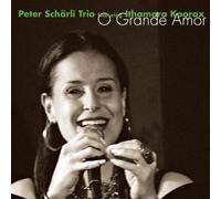 Peter Scharli Trio feat. Ithamara Koorax – O Grande Amor – CD