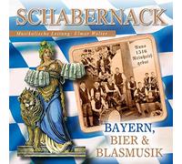 Schabernack - Bayern, Bier Und Blasmusi