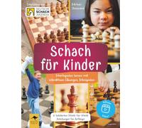 Schach für Kinder - Schachspielen lernen mit interaktiven Übungen, Minispielen & bebilderten Schritt-für-Schritt Anleitungen für Anfänger