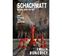 Schachmatt, gleich bist du tot: Die Strafe der Richter