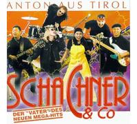 Schachner & Co. - Anton aus Tirol
