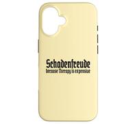 Schadenfreude, Because Therapy is Expensive German Sarcasm Custodia per iPhone 16