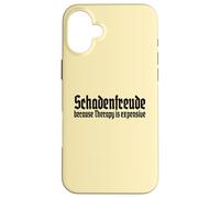 Schadenfreude, Because Therapy is Expensive German Sarcasm Custodia per iPhone 16 Plus