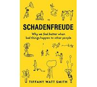 Schadenfreude: Why we feel better when bad things happen to other people