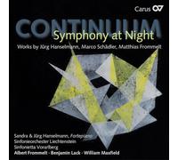 Schaedler/Frommelt/Hanselmann – Continuum: Symphony At Night – Carus