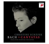 Christine Schaefer – Bach: Cantate – Sony