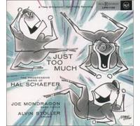 SCHAEFER, HAL - JUST TOO MUCH