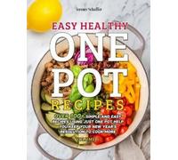 Schaffer Jeremy Easy Healthy One Pot Recipes (Tascabile)