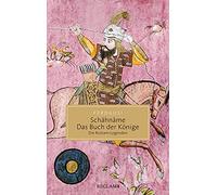 Schahname - Das Buch der Könige: Die Rostam-Legenden: 20465