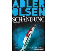 Schandung: Der zweite Fall für Carl Mørck, Sonderdezernat Q Thriller: 2