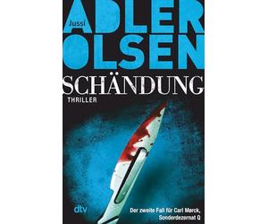 Schandung: Der zweite Fall für Carl Mørck, Sonderdezernat Q - Thriller | Ein brutaler Doppelmord und eine Spur, die in Dänemarks elitärste Kreise führt - der Bestseller aus Skandinavien: 2