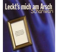Schariwari - Leckt'S Mich am Arsch