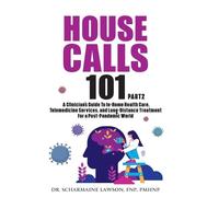Scharmaine Lawson House Calls 101 (Tascabile) Housecalls 101