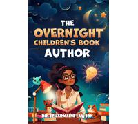 Scharmaine Lawson The Overnight Children's Book Author (Tascabile)