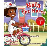 Scharmaine M Lawson Nola The Nurse (Copertina rigida) Nola the Nurse