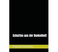 Schatten aus der Dunkelheit