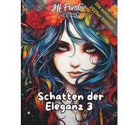 Schatten der Eleganz 3: Stilvolles Malbuch mit Frauenporträts