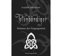 Schatten der Vergangenheit: Eine Kurzgeschichte