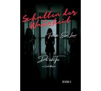 Schatten der Wahrheit - Die erste Tür: Fälle der Eva Lorenz: 1