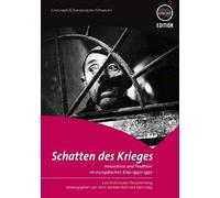 Schatten des Krieges - Innovation und Tradition im europäischen Kino 1940-1950