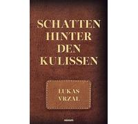 Schatten hinter den Kulissen