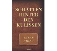 Schatten hinter den Kulissen