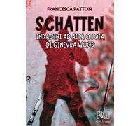 Schatten: Indagini ad alta quota di Ginevra Wood
