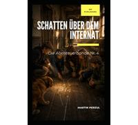 Schatten über dem Internat: Die Abenteuerbande Nr. 4