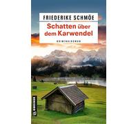 Schatten über dem Karwendel: Kriminalroman (Berg-Trilogie)