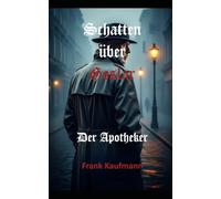 Schatten über Goslar: Der Apotheker