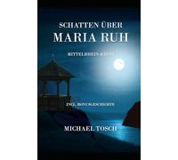 Schatten über Maria Ruh
