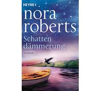 Schattendämmerung: Roman: 2