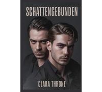 SCHATTENGEBUNDEN: Eine dunkle MM-Mafia-MPreg-arrangierte Ehe, keine Shifter-Omegaverse-Romanze