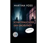 Schattenlichter der Großstadt (Neuauflage): Neue Version