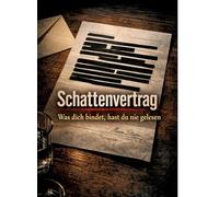 Schattenvertrag: Was dich bindet, hast du nie gelesen: 21