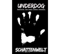 Schattenwelt: Gedichte, die mein Leben retteten.