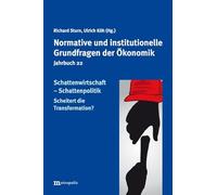 Schattenwirtschaft - Schattenpolitik: Scheitert die Transformation?: 22