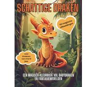 Schattige Draken. Een magisch kleurboek vol babydraken en fantasiewerelden: Perfect voor kinderen van 4 tot 8 jaar - ontspannend, creatief en boordevol mythische drakenillustraties
