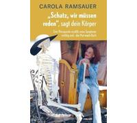 "Schatz, wir müssen reden", sagt dein Körper (Tascabile)