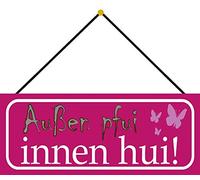 Schatzmix Blechschild Außen pfui innen hui Metallschild 27 x 10 cm Deko Targa in Metallo con Kordel Latta, Multicolore, 27x10 cm